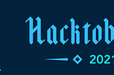 Hacktoberfest inspiration: five reasons to participate in open source