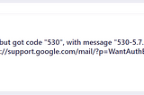 Laravel “Expected response code 250 but got code “530”, with message “530–5.7.0