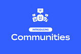 Roblox Groups Become Communities: Everything New and Coming Soon