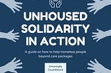 Unhoused Solidarity in Action