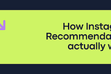 How Instagram Reels Recommendations Actually Work Behind the Scenes
