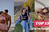 TOP 13 TikTok couples