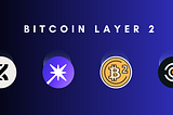 Bitcoin Layer 2 Ecosystem