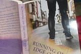 Running on the Edge of Glory by Kathy M. Storrie