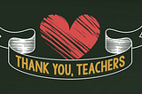 Thank You Teachers