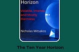 Nicholas Mitsakos — The Ten Year Horizon