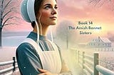 The Amish Bonnet Sisters Series Is Always a Pleasure to Read