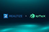 Realtize and IoTex to Establish Partnership For Web3-based Learn-to-Earn Platform