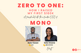 Zero To One: How I Raised My First $100K In VC Funding With Abdul Hassan (Co-Founder/CEO, Mono)