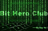 Bit Hero Club | FAQ
