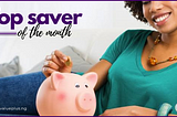 Earn More as the Top Saver of the Month