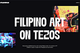 Tezos Filipinos Launches Website as a One-Stop-Shop for Filipino NFT Art, Featuring the Buena Mano…