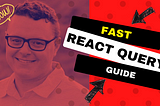 A quick guide to react-query