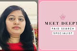 Welcome To Our New Paid Search Specialist, Deepti!