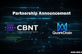 QuarkChain Announces a Strategic Partnership with CBNT