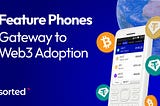 How Feature Phones Are Becoming a Gateway to Web3 Adoption