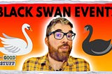 What Is A Black Swan Event?