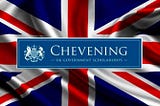 Chevening 獎學金分享：書面申請