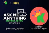 AMA Recap 404 Daily Crypto with KingFundFi