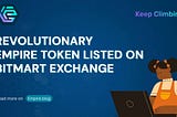 Revolutionary Empire Token Listed on Bitmart Exchange