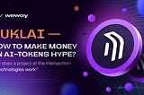 Nuklai — how to make money on the AI-token hype?