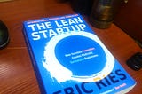 My 5 Favorite Quotes from the Lean Startup by Eric Ries
