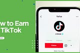 5 easy ways to get money from tiktok