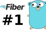 Fiber Framework in Golang