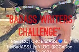 BadASS Writers Challenge