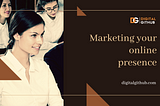 Marketing your online presence