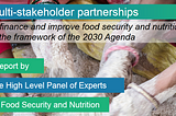 We can’t do it alone: How to leverage multi-stakeholder partnerships to address hunger and…