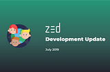 ZED Run development update #4 — July 2019.
