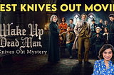 Wake Up Dead Man: A Knives Out Mystery Movie Review — Sucharita