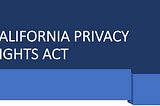 Consumer Privacy Rights Act Compliance