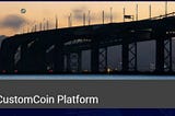 CustomCoin Platform