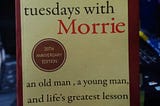 “The Inspiring Life Lessons of ‘Tuesdays with Morrie’: A Comprehensive Book Review”