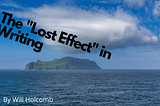 The “Lost Effect” in Writing