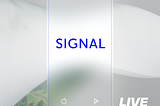Signal Live