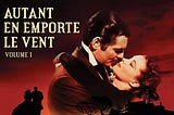 Gone with the Wind: A Myth of Southern memory