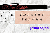 Empathy Trauma
