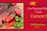 Can Processed Meats Cause Cancer?