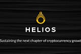 Helios Liquidity — Sustaining The Next Chapter of Cryptocurrency Growth