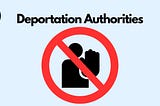 Deportation Authorities