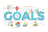 How to Set Effective Goals and Create a Plan to Achieve Them