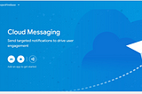 Firebase, Cloud Messaging