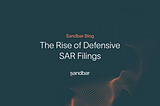 The Rise of Defensive SAR Filings: Causes, Consequences, and Countermeasures