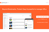 Beyond Bookmarks, Pocket: Easy & powerful to manage URLs