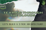 AWS: Let’s Build a 3-Tier Architecture