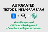 Create an Automated TikTok & Instagram Farm