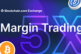 Introducing Margin Trading on the Blockchain.com Exchange